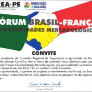 Crea-PE promove Fórum Brasil – França: oportunidades mercadológicas