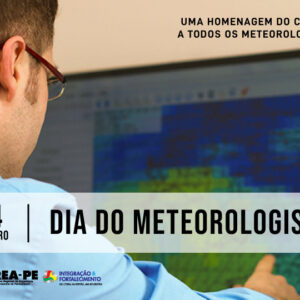 Dia do Meteorologista é comemorado no Crea-PE