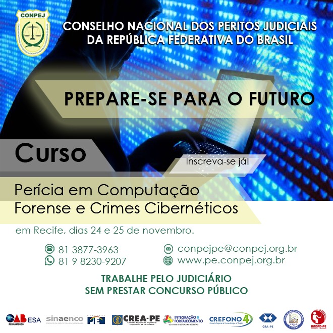 Curso de Perícia em Computação Forense e Crimes Cibernéticos será  ministrado pelo Conpej em novembro – Crea-PE