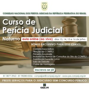 CONPEJ abre inscrições para turma noturna do curso de Perícia Judicial on-line e ao vivo